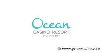 OCEAN CASINO RESORT CELEBRATES 5TH BIRTHDAY WITH LOCAL PARTNERSHIPS AND COMMUNITY INITIATIVES ALL SUMMER LONG