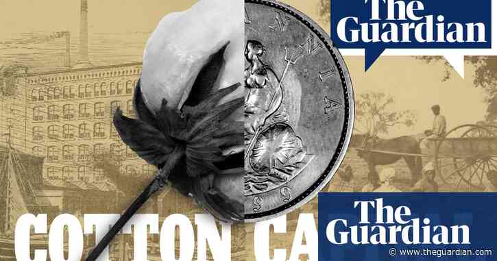 Cotton Capital: the Guardian and reparations – podcast