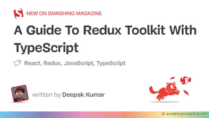 A Guide To Redux Toolkit With TypeScript