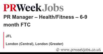 JFL: PR Manager – Health/Fitness – 6-9 month FTC