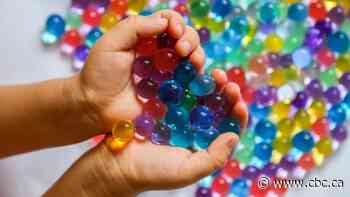Water beads can be fatal if swallowed, Health Canada warns parents
