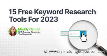 15 Free Keyword Research Tools For 2023 via @sejournal, @MaddyOsman