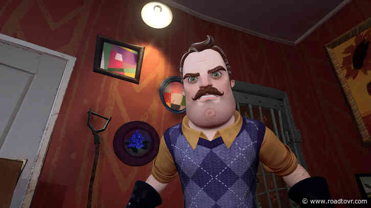 ‘Hello Neighbor VR’ Coming to All Major Headsets Soon, Gameplay Trailer Here