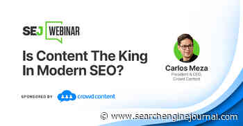Is Content Still The Key To A Successful SEO Strategy? [Webinar] via @sejournal, @lorenbaker