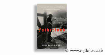 Book Review: ‘Fatherland,’ by Burkhard Bilger