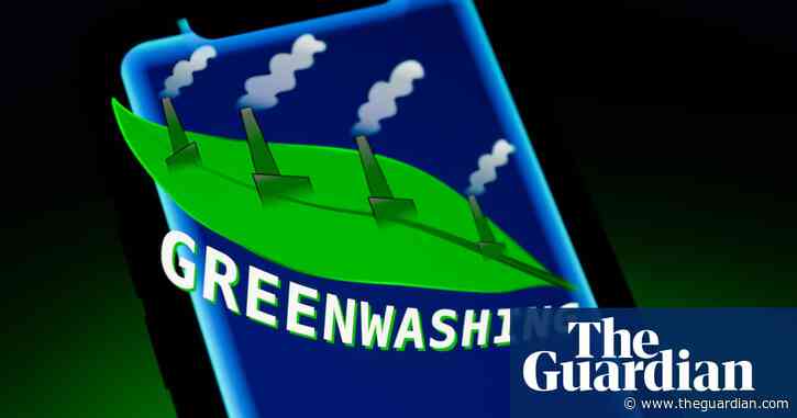 Greenwashing era is over, say ad agencies, as regulators get tough