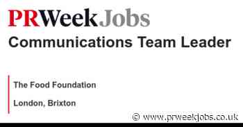 The Food Foundation: Communications Team Leader