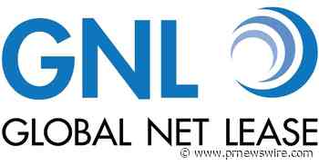 GLOBAL NET LEASE TO HOST WEBCAST AND CONFERENCE CALL TO DISCUSS INTERNALIZATION AND PENDING MERGER WITH THE NECESSITY RETAIL REIT