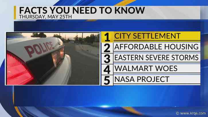 KRQE Newsfeed: City settlement, Affordable housing, More storms to the east, Residents speak out, NASA project