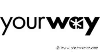 YourWay Cannabis Brands Inc. Provides Operational Update and Announces Shareholder Forum
