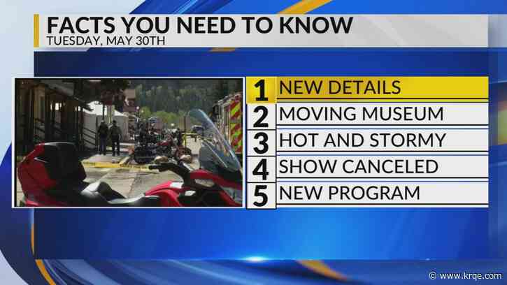 KRQE Newsfeed: New details, Moving museum, Hot and stormy, Show canceled, New program