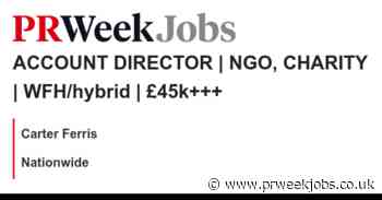 Carter Ferris: ACCOUNT DIRECTOR | NGO, CHARITY | WFH/hybrid | £45k+++