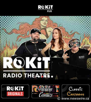 ROKiT Flix, the World's First No Cost or Catch, Family-Friendly Streaming Service Without Ads, Releases New Original Content Available June 1