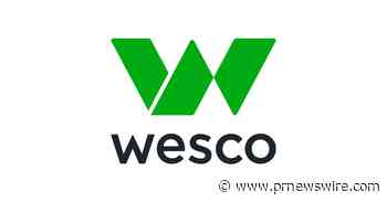 Wesco Declares Quarterly Dividend on Common Stock and Preferred Stock