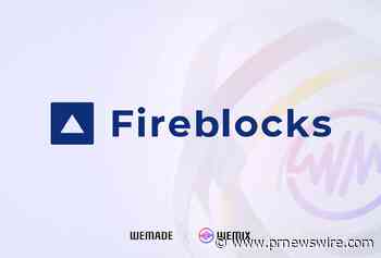 Wemade integreert Fireblocks, de toonaangevende leverancier van technologie voor digitale activa