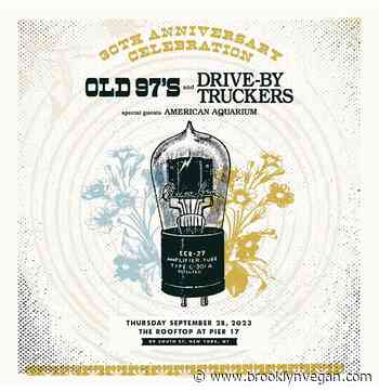 Old 97's celebrating 30th anniversary at Rooftop @ Pier 17 w/ Drive-By Truckers