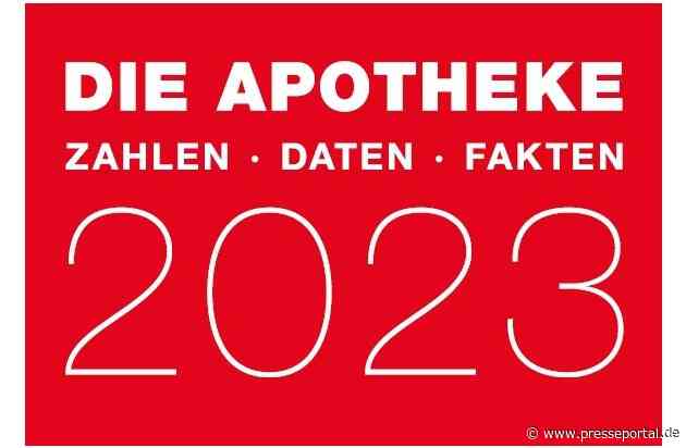 Jahrbuch "Die Apotheke: Zahlen, Daten, Fakten 2023" beleuchtet Lieferengpässe, Impfungen und Honorar