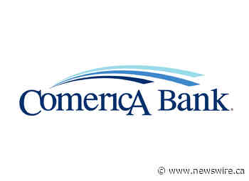 Comerica Announces Expanded Office Location in Fort Lauderdale, Florida