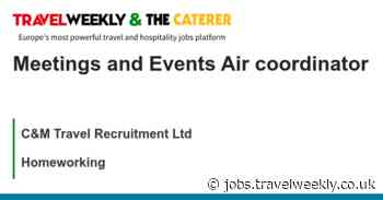 C&M Travel Recruitment Ltd: Meetings and Events Air coordinator
