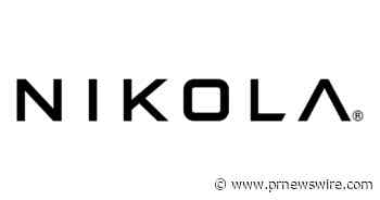 Nikola Adjourns and Will Reconvene Annual Meeting of Stockholders on July 6, 2023 to Secure the Votes Needed for Proposal 2