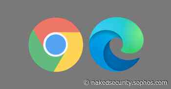 Chrome and Edge zero-day: “This exploit is in the wild”, so check your versions now