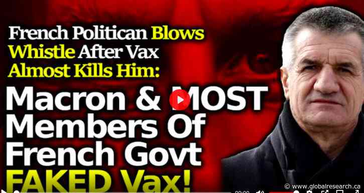 Video: Macron Faked Vax. French Politician of 20 Years Announces Vax Wrecked Heart and Government Fakery