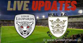 Leigh Leopards v Hull FC LIVE: Teams news and build up from Leigh Sports Village