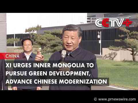 CCTV+ : Le président Xi exhorte la Mongolie-Intérieure à poursuivre ses efforts de développement durable et à faire progresser la modernisation de la Chine