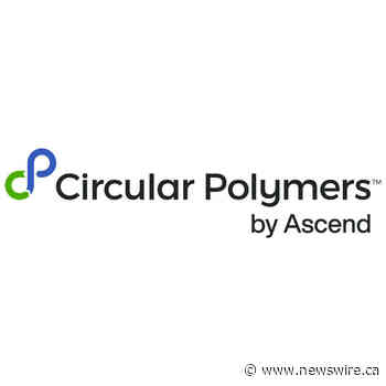 Circular Polymers by Ascend launches Cerene™ certified post-consumer recycled polymers and materials