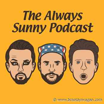 'The Always Sunny' podcast announces live tapings in NYC (Radio City) and Philly