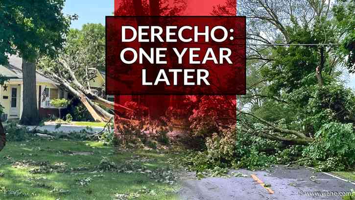 One year later: Looking back at the 2022 Derecho that hit northeast Indiana