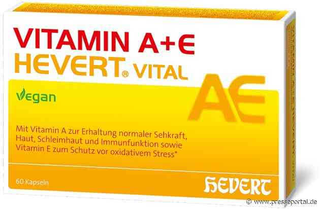 Vitamin A+E Hevert Vital - gut kombiniert für Augen, Haut und Immunsystem