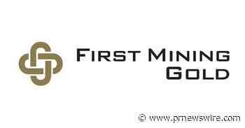 First Mining Announces Voting Results from 2023 AGM