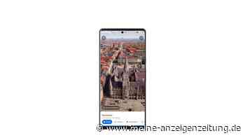 Google Maps mit neuen 3D-Ansichten von Touri-Attraktionen
