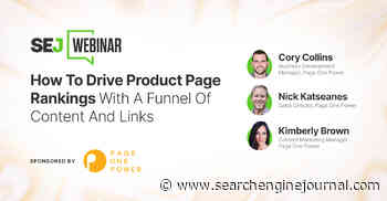 How To Drive Product Page Rankings With A Funnel Of Content & Links via @sejournal, @hethr_campbell