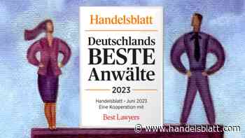Handelsblatt Best Lawyers: Das sind die besten Anwälte und Kanzleien Deutschlands 2023