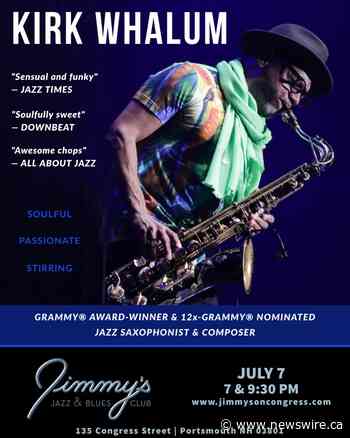 Jimmy's Jazz &amp; Blues Club Features GRAMMY® Award-Winner &amp; 12x-GRAMMY® Nominated Saxophonist &amp; Composer KIRK WHALUM on Friday July 7 at 7 &amp; 9:30 P.M.