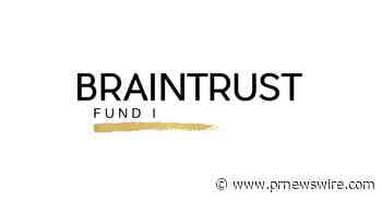 BRAINTRUST FOUNDERS STUDIO DEBUTS NEW VENTURE FUND FOR BREAKTHROUGH BEAUTY AND WELLNESS BRANDS BY BLACK FOUNDERS