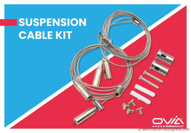Ovia adds new Suspension Cable Kits to lighting accessories range