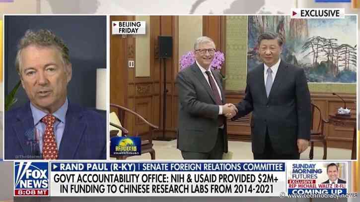 Rand Paul: “Bill Gates Is Largest Funder Of Trying To Find Viruses In Caves And Bring Them To Big Cities”