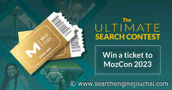 Free MozCon Ticket Info Inside: Are You Ready For The Ultimate Search Contest? via @sejournal, @cheryldraper