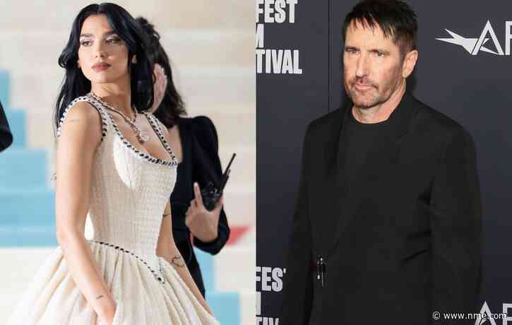 Trent Reznor reveals which Dua Lipa song made him “Tear Up”