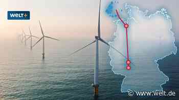 Projekt „Giga“ – diese 500-Kilometer-Trasse soll 8 AKW wettmachen