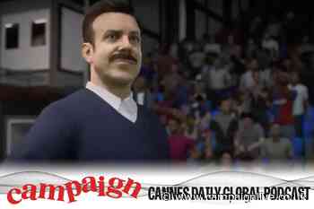 Cannes daily global podcast episode 5: Apple's Ted Lasso win and Campaign beach party