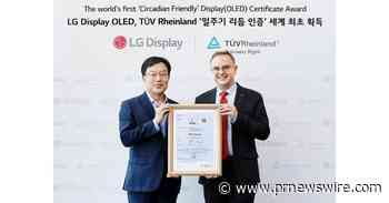 LG Display's OLED TV and Monitor Panels Receive Industry's First 'Circadian Friendly' Certification from TÜV Rheinland