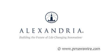 Alexandria Real Estate Equities, Inc. Announces Closing of Its Amended Line of Credit for Additional Commitments of $1 Billion