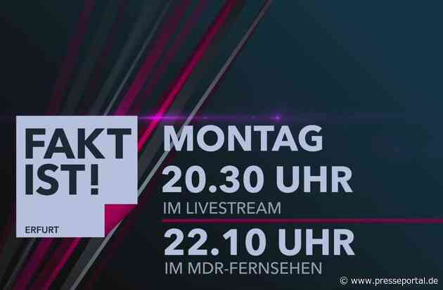 MDR-Talk „Fakt ist!“ zum Thema: „Nicht mit den Linken, nicht mit den Rechten – Die CDU in der Zwickmühle"