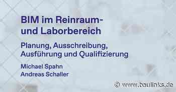 BuildingSMART Deutschland: Fachbuch zum Thema BIM im Reinraum- und Laborbereich