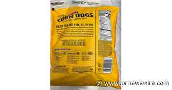 VOLUNTARY RECALL OF FOSTER FARMS MINI CHICKEN CORN DOGS