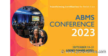 Hundreds of Health Care Professionals to Gather at ABMS Conference 2023 to Improve Health Care